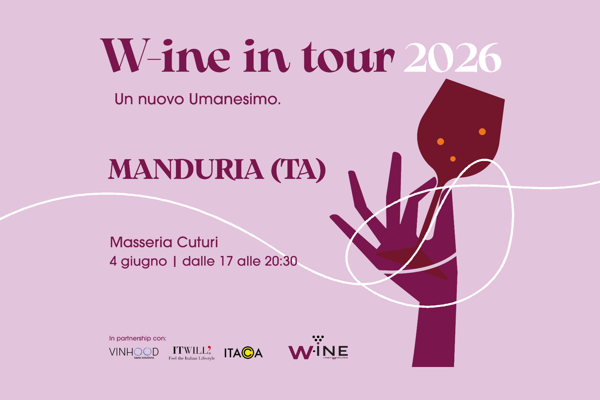 W-ine in tour 2026: un nuovo umanesimo. 1^ tappa