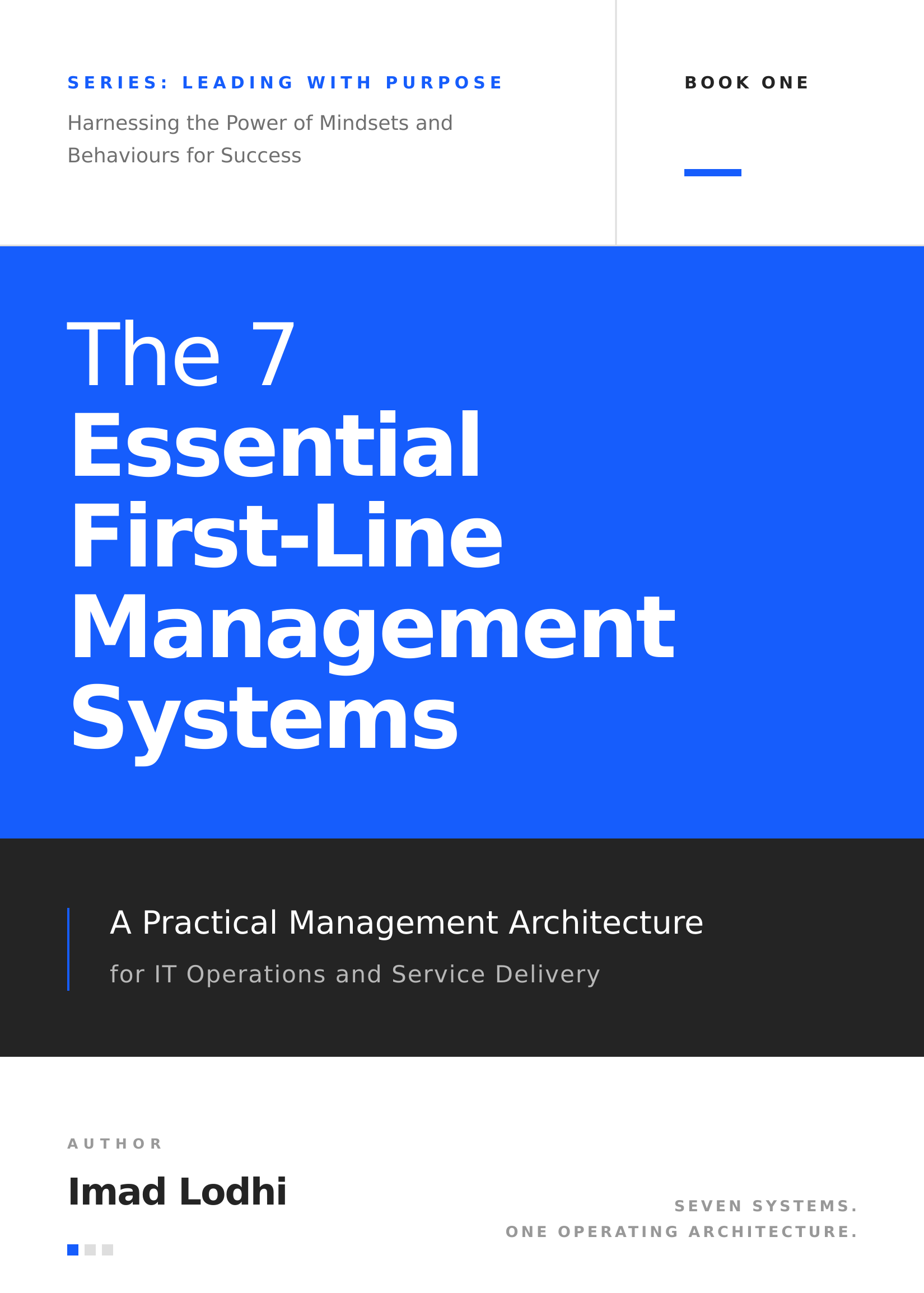 The 7 Essential First-Line Management Systems by Imad Lodhi