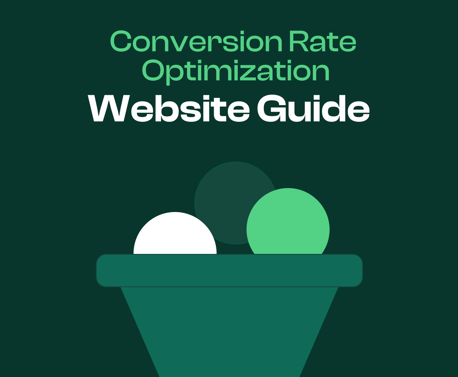 A conversion rate optimization funnel