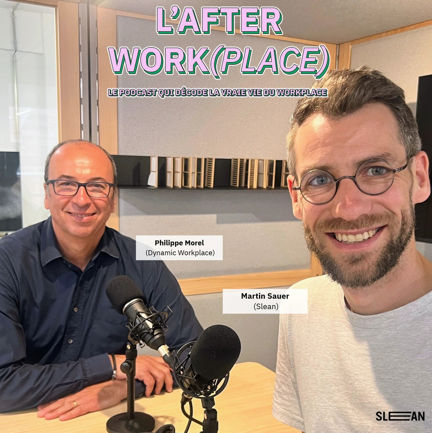 Podcast Afterwork(place) sur l’aménagement de bureaux : discussion en studio entre Slean et un CEO de Dynamic Workplace