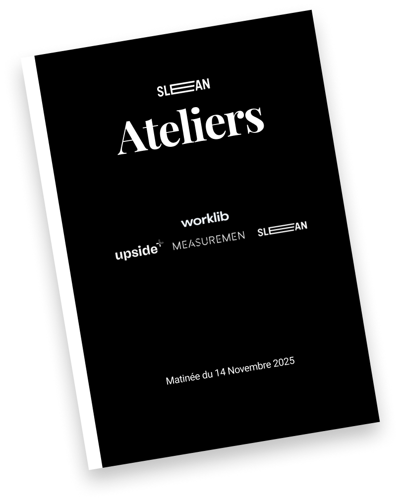 Accueil et Mise en Perspective par Worklib, Slean, Upside et Measuremen.