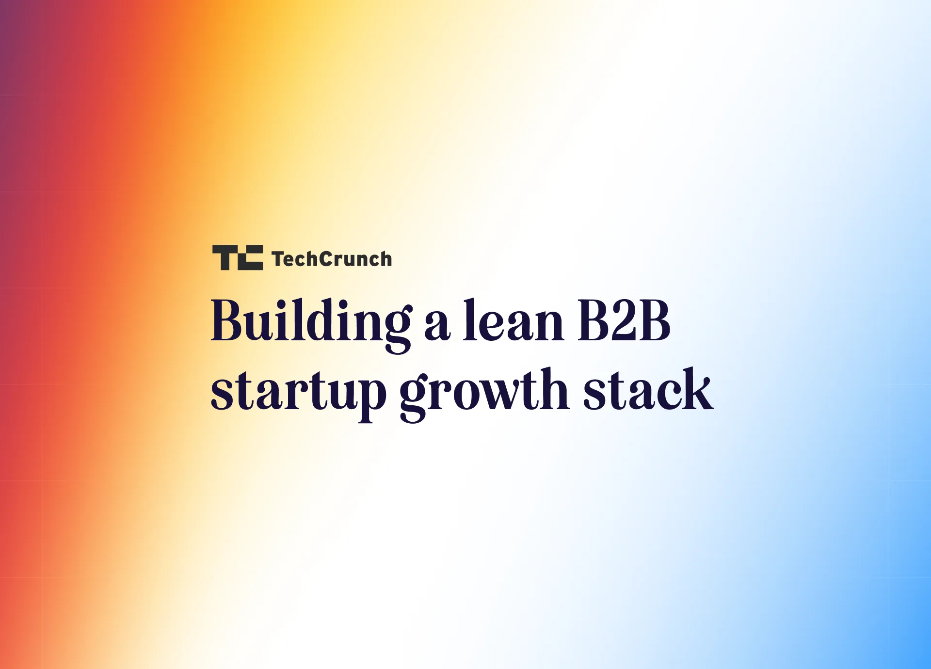 Thumbnail indicating a B2B marketing or technology article featured in TechCrunch