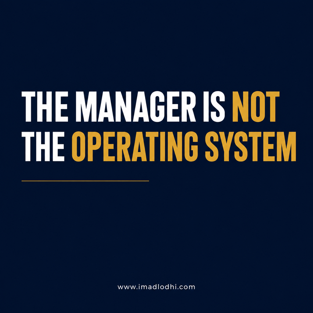 The Manager Is Not the Operating System — minimalist navy, white, and gold E3 leadership graphic