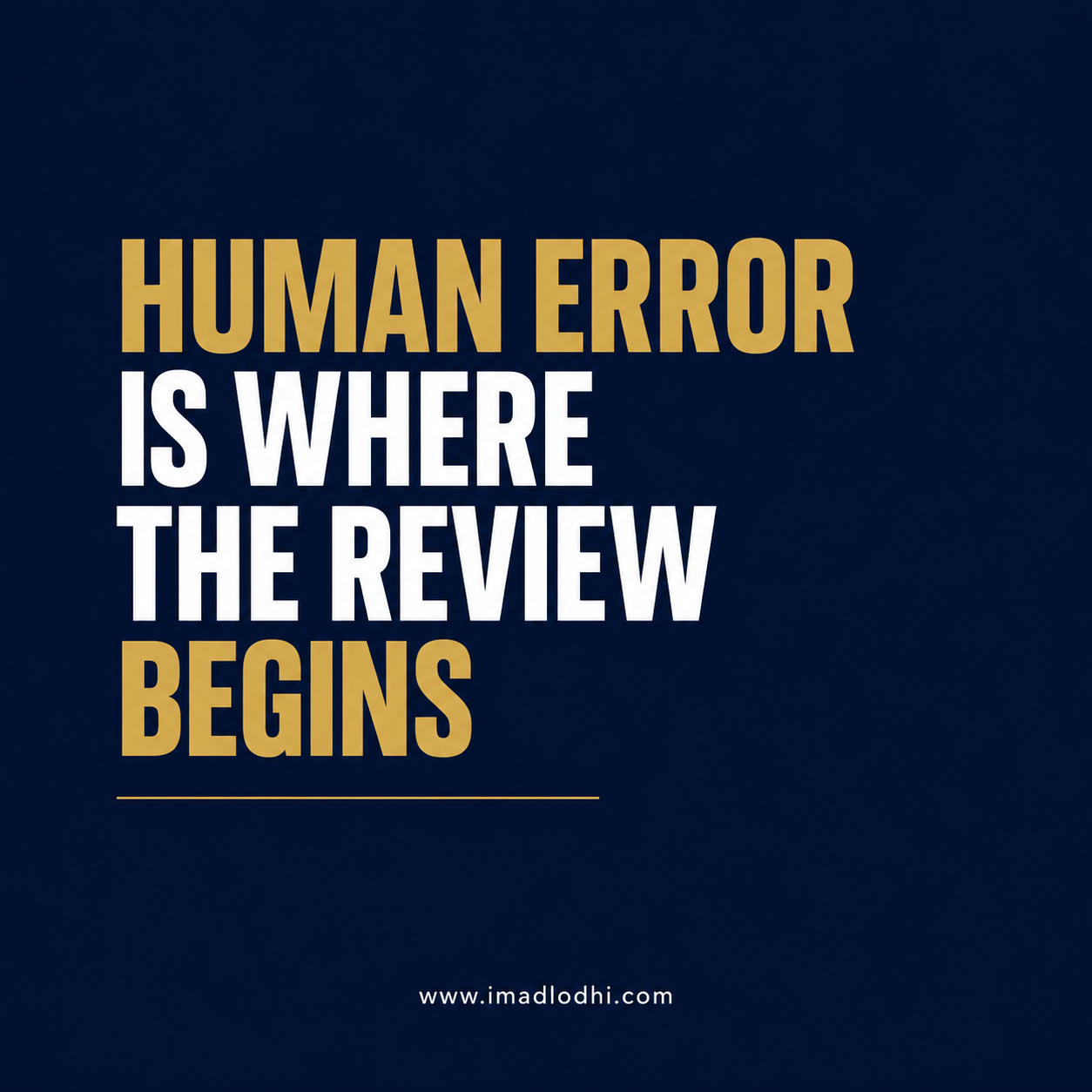Human Error Is Where the Review Begins — minimalist navy, white, and gold E3 service-delivery graphic