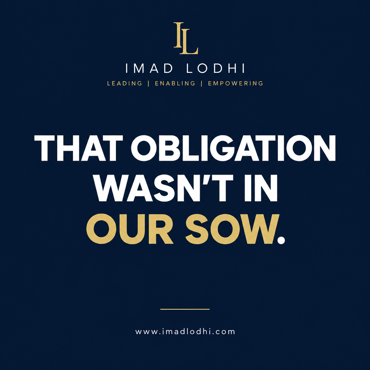 That Obligation Wasn’t in Our SOW. Managed-services contract insight by Imad Lodhi.