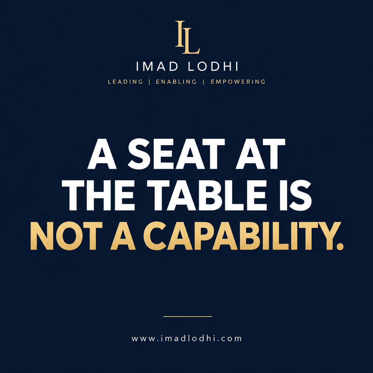 A Seat at the Table Is Not a Capability. Delivery solutioning insight by Imad Lodhi.