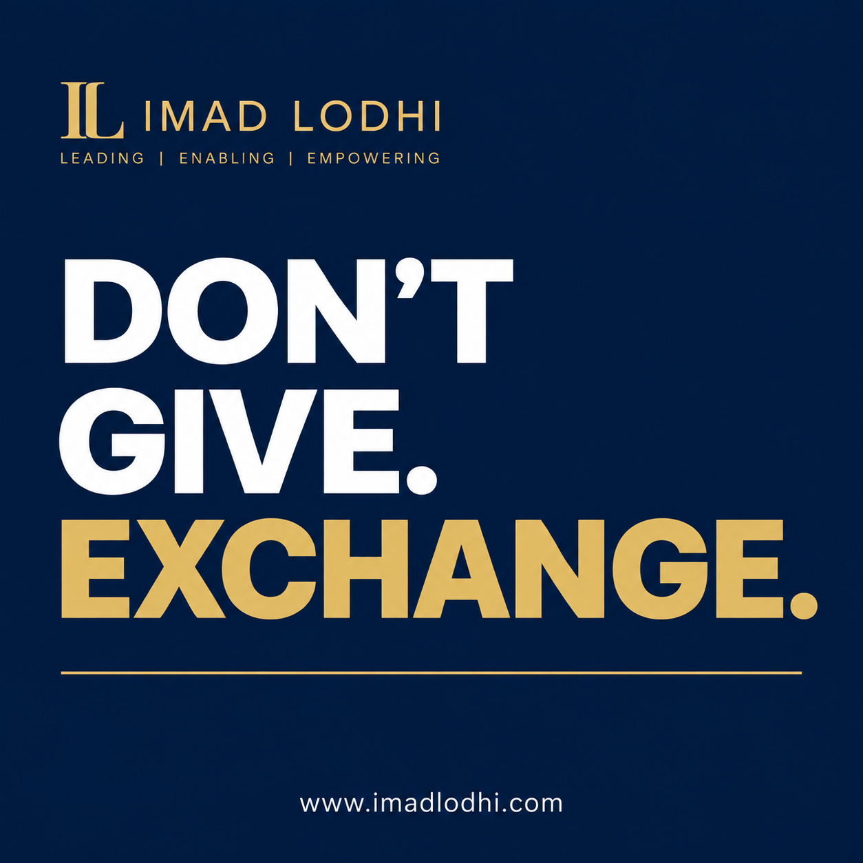 Don't Give. Exchange. — Sales negotiation insight by Imad Lodhi