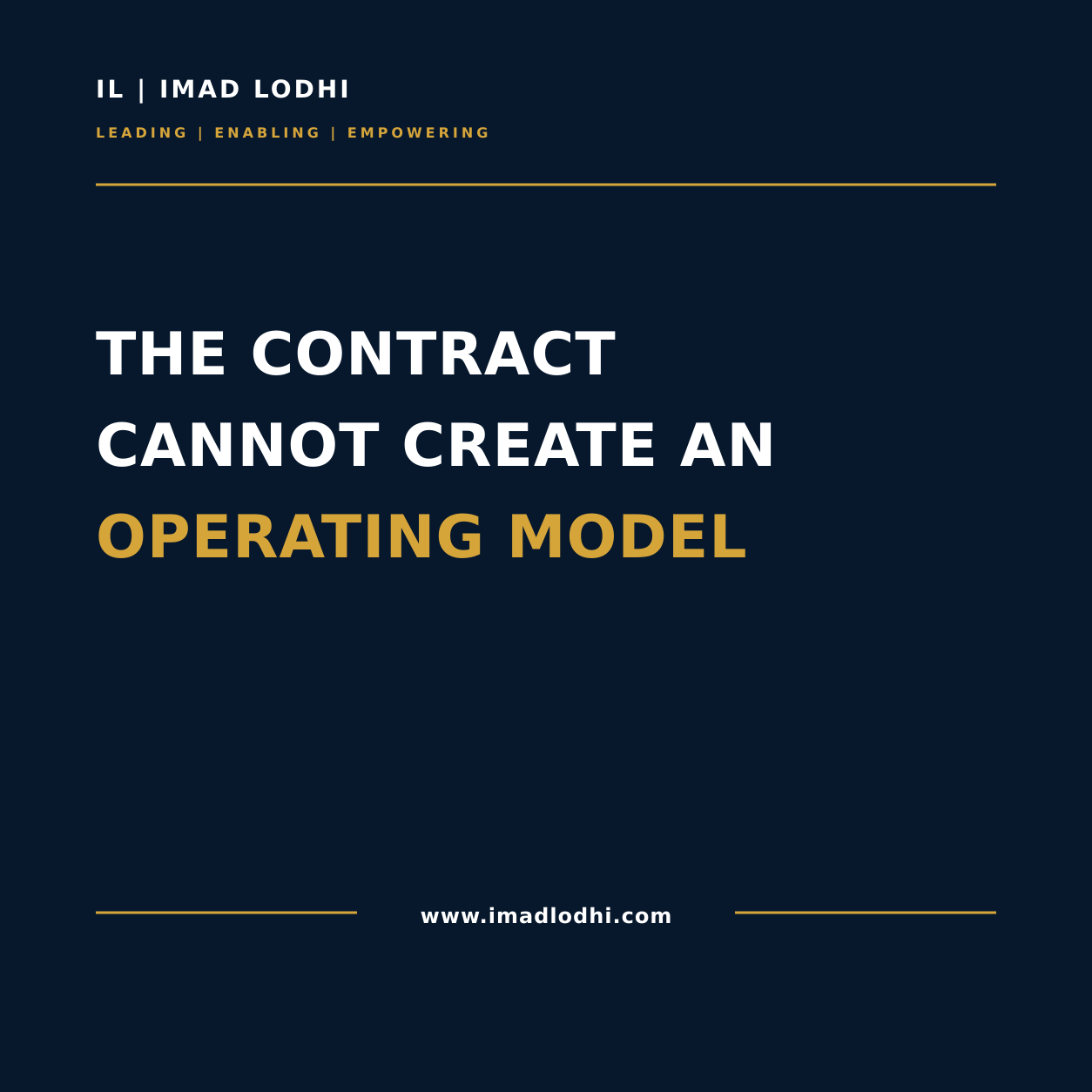 Branded graphic reading The Contract Cannot Create an Operating Model