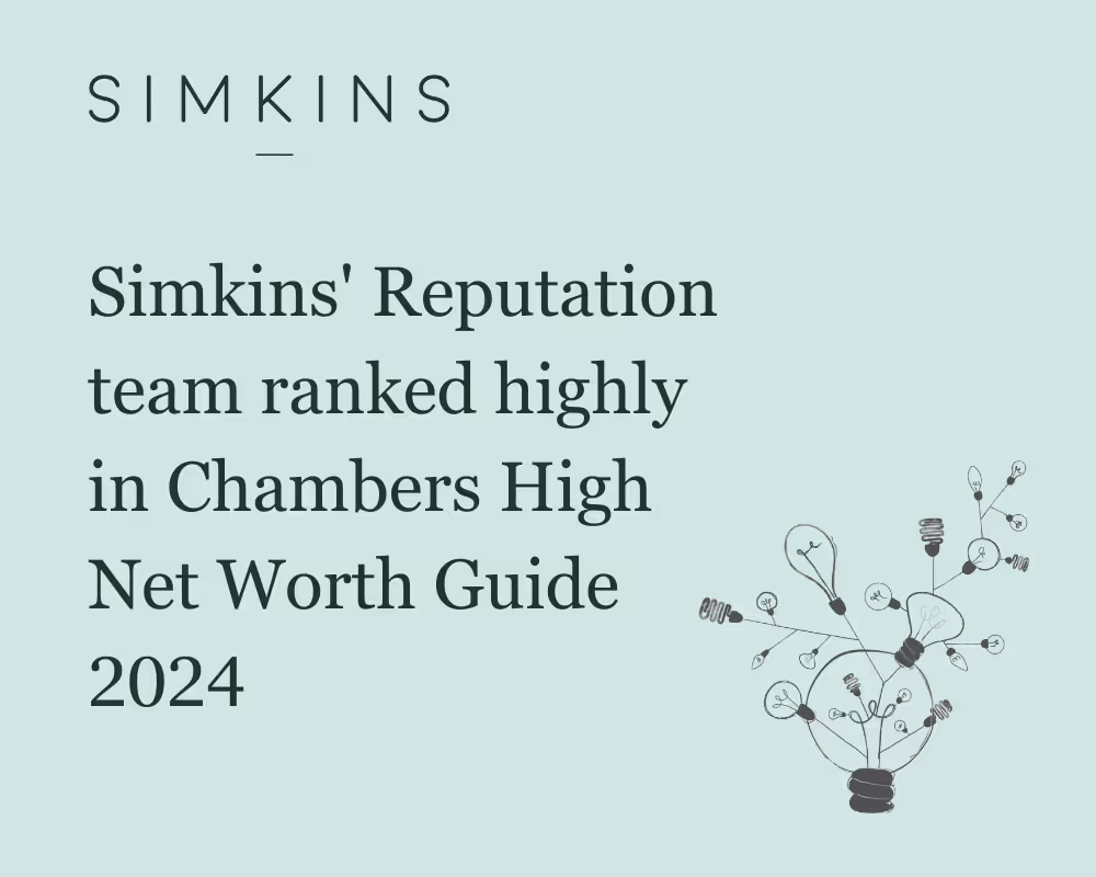 Simkins' Reputation team ranked highly in Chambers High Net Worth 2024 Guide