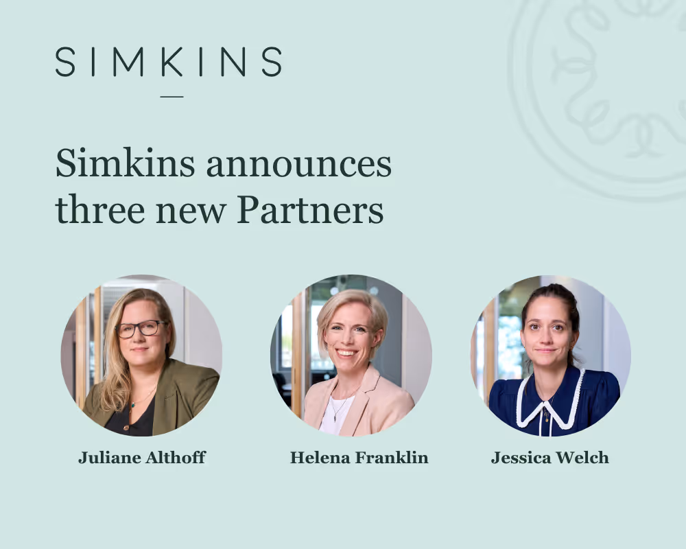 Text reads, 'Simkins announces three new Partners' with headshots of Juliane Althoff, Helena Franklin, and Jessica Welch below.