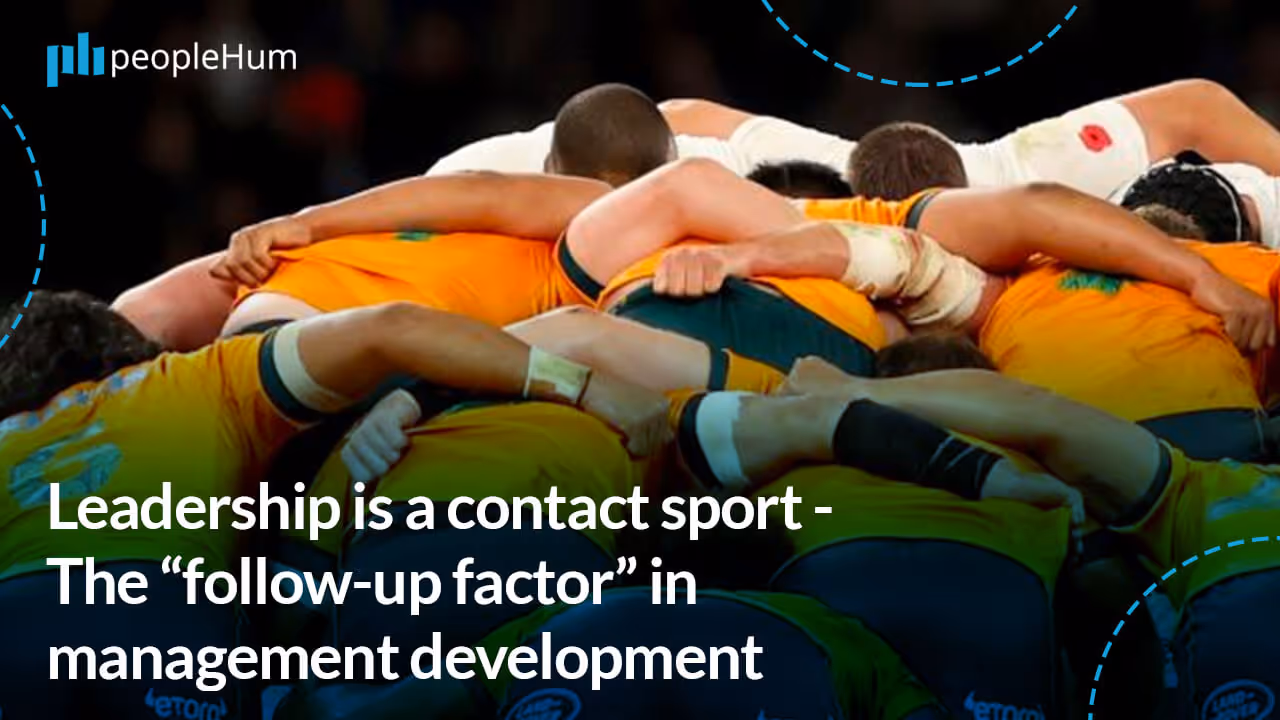 Leadership is a contact sport - The “follow-up factor” in management development