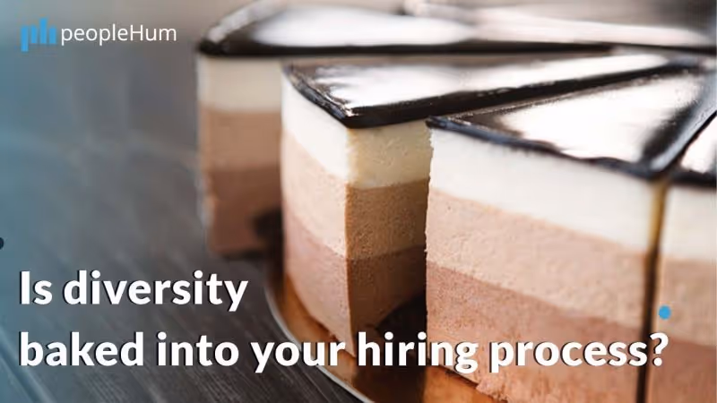 Is diversity baked into your hiring process?