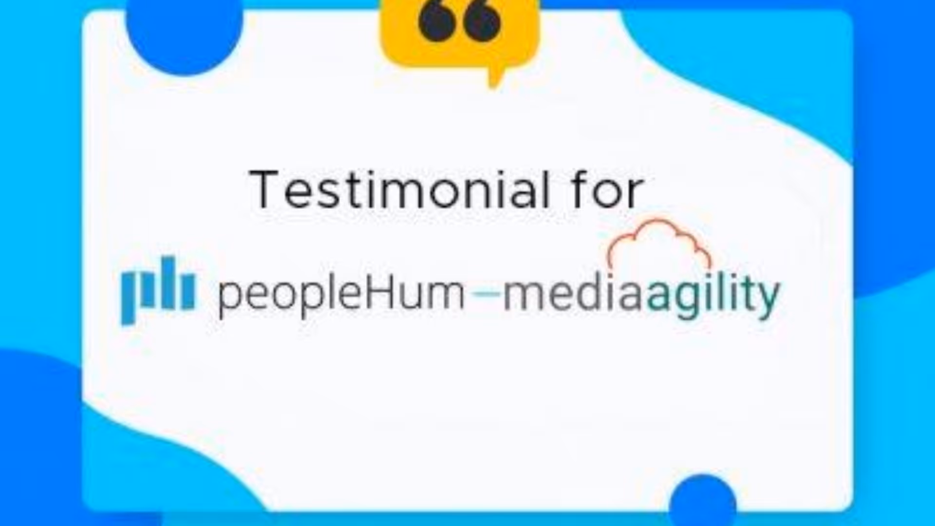 MediaAgility - Testimonial for peopleHum