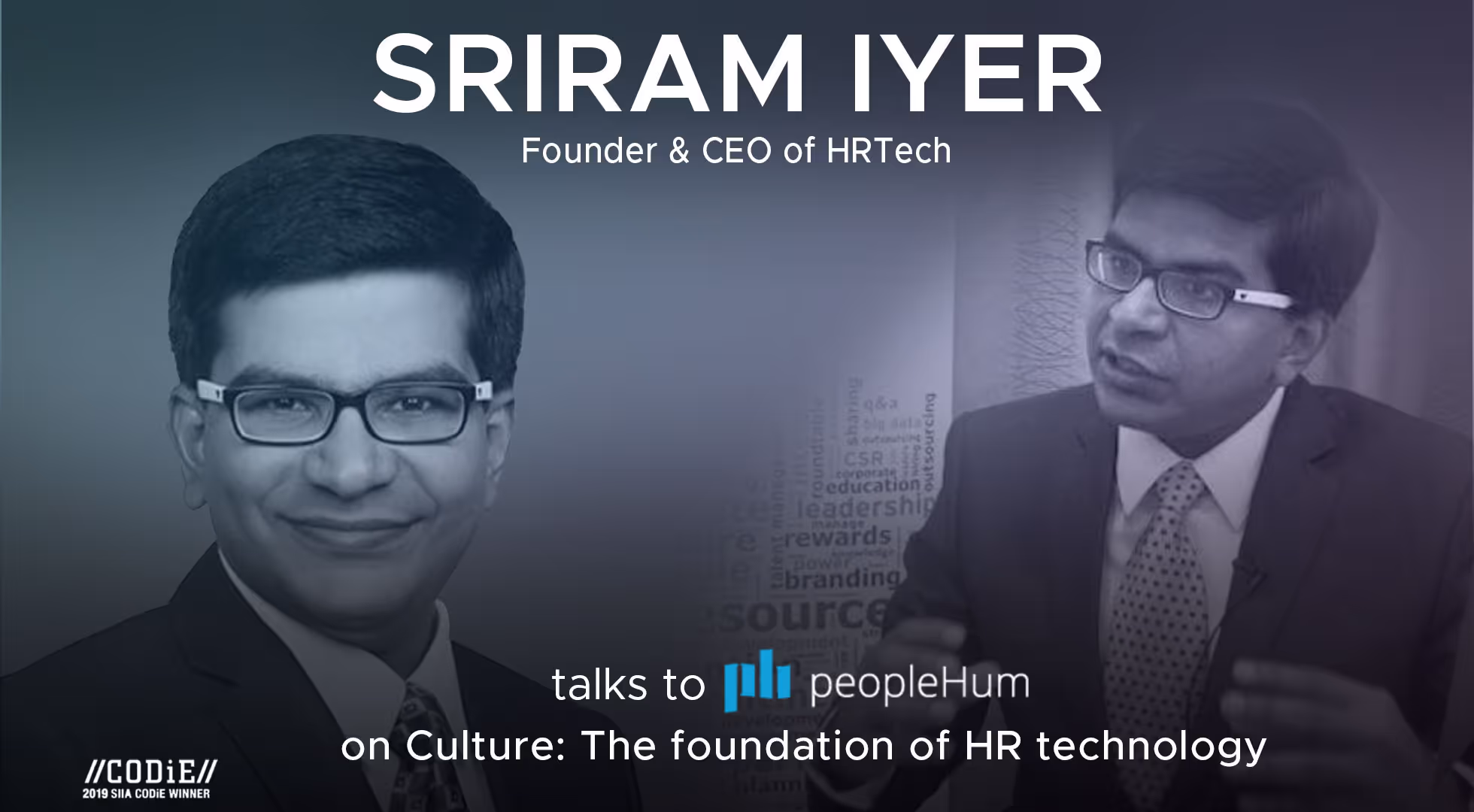 Culture: The foundation Of HR technology- Sriram Iyer [Interview]