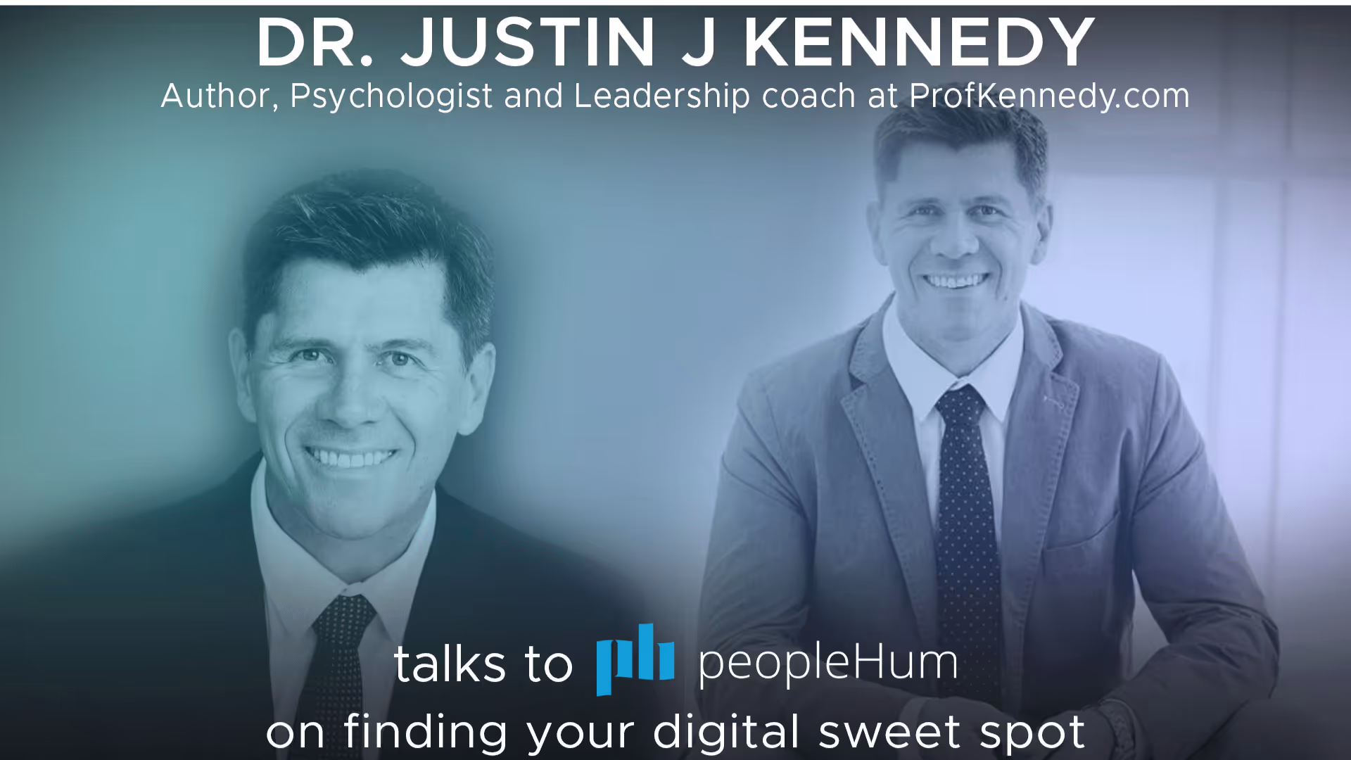 Finding your digital sweet spot - Dr. Justin J Kennedy [Interview]