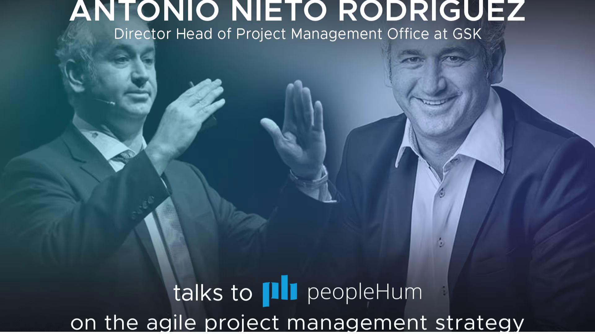 The Agile project management strategy - Antonio Nieto Rodriguez [Interview]