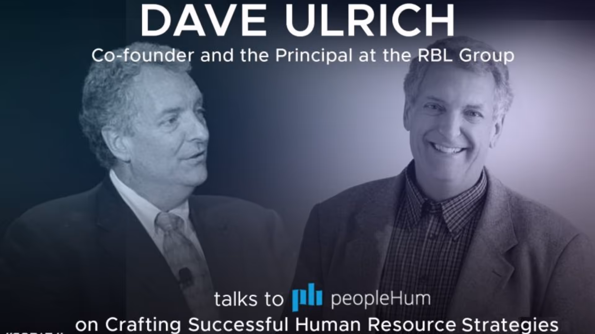 Crafting successful human resources strategies - Dave Ulrich [Interview]
