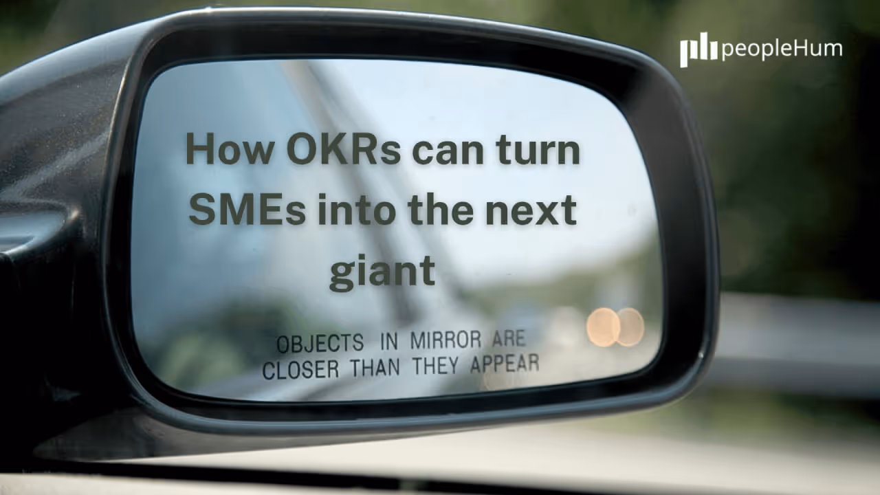 How OKRs can turn SMEs into the next giant 
