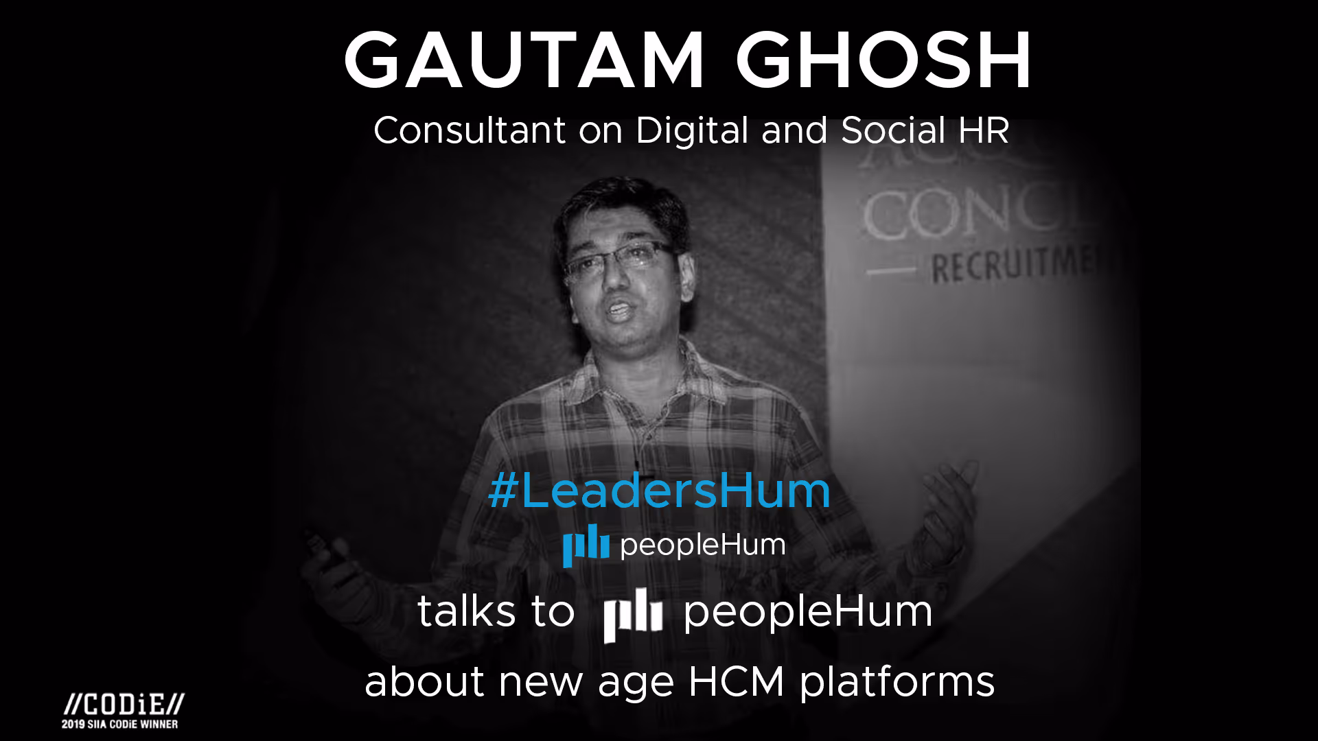 A new lens of seeing human capital management platform - Gautam Ghosh [Interview]