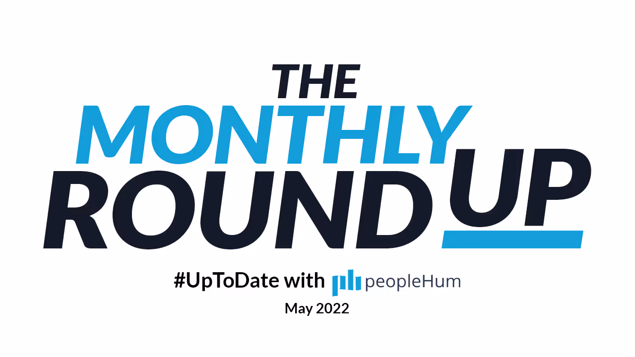 May 2022 Product Updates: What's New at peopleHum?