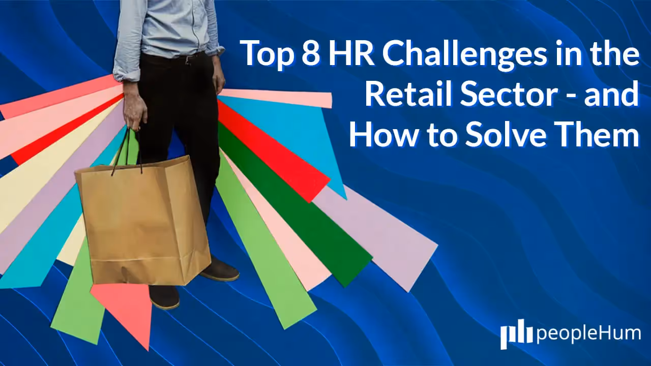 Top 8 HR Challenges in the Retail Sector – and How to Solve Them