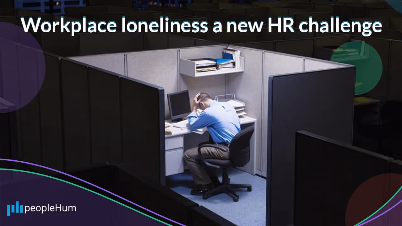 Workplace loneliness a new HR challenge