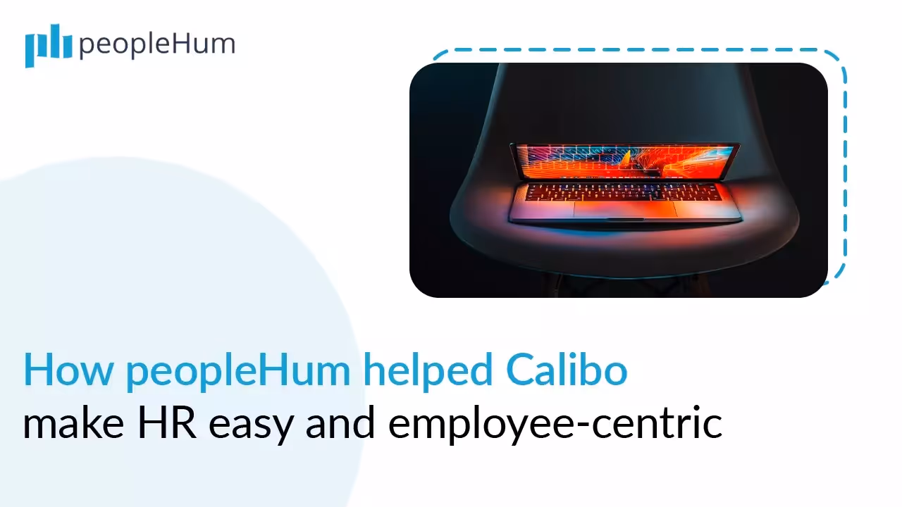 How peopleHum helped Calibo make HR easy and employee-centric