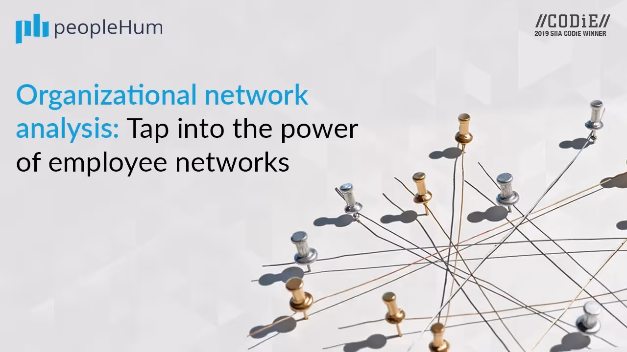Organizational Network Analysis: Tap into the power of employee networks