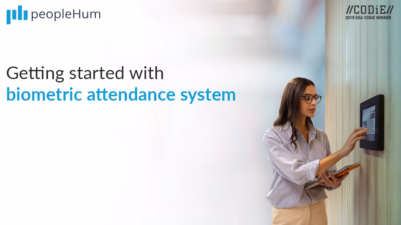 Getting started with biometric attendance system