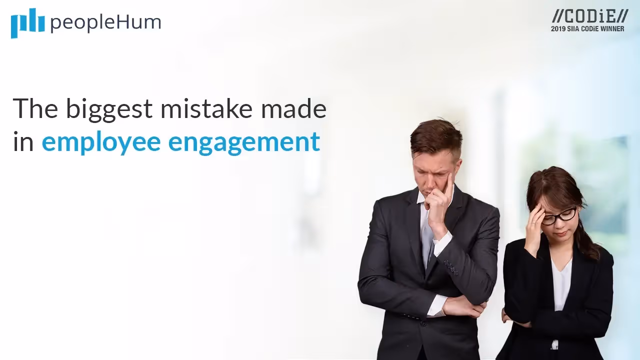 The Biggest Mistake Made in Employee Engagement