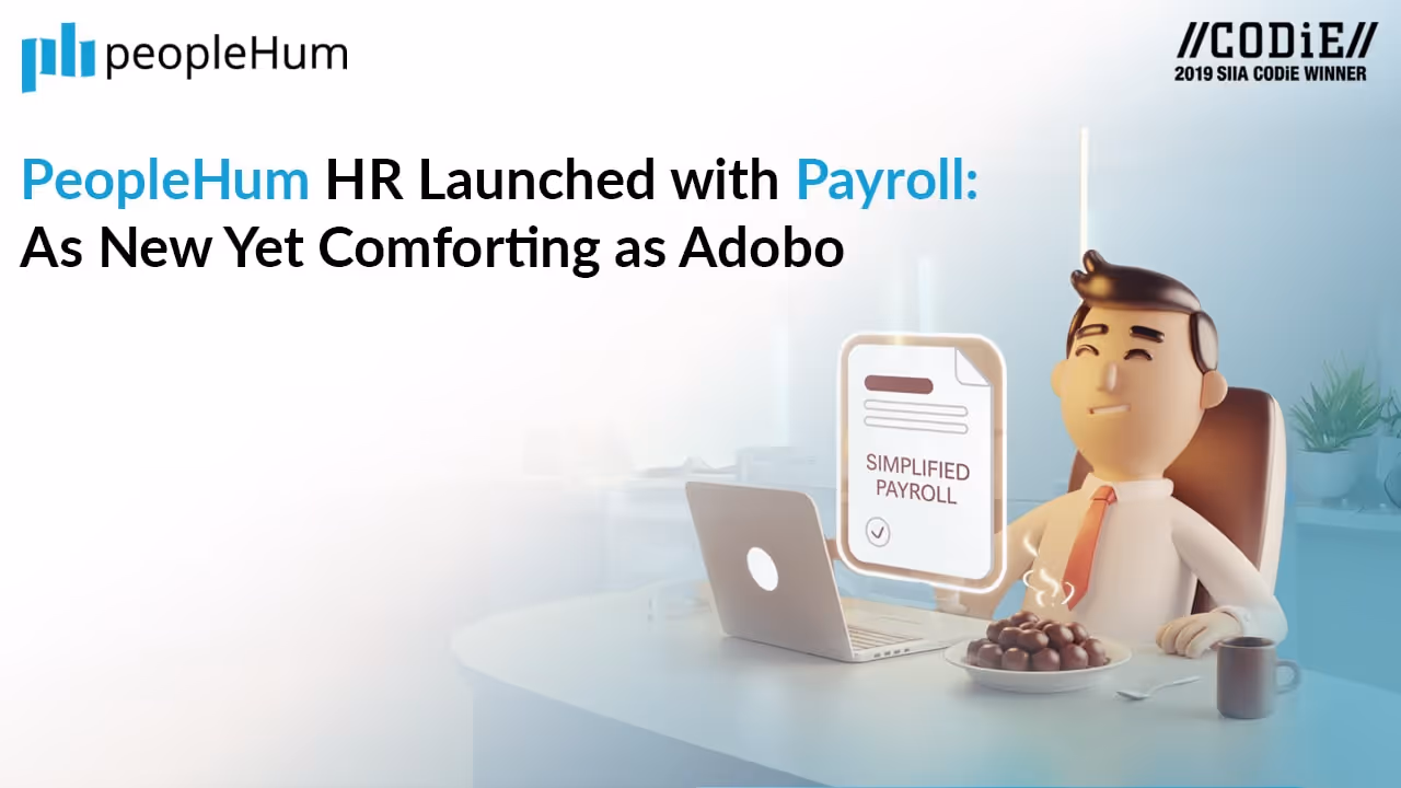 PeopleHum HR Launched with Payroll: As New Yet Comforting as Adobo!