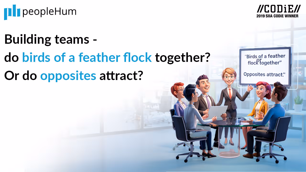 Building teams- Do birds of a feather flock together? Or do opposites attract?