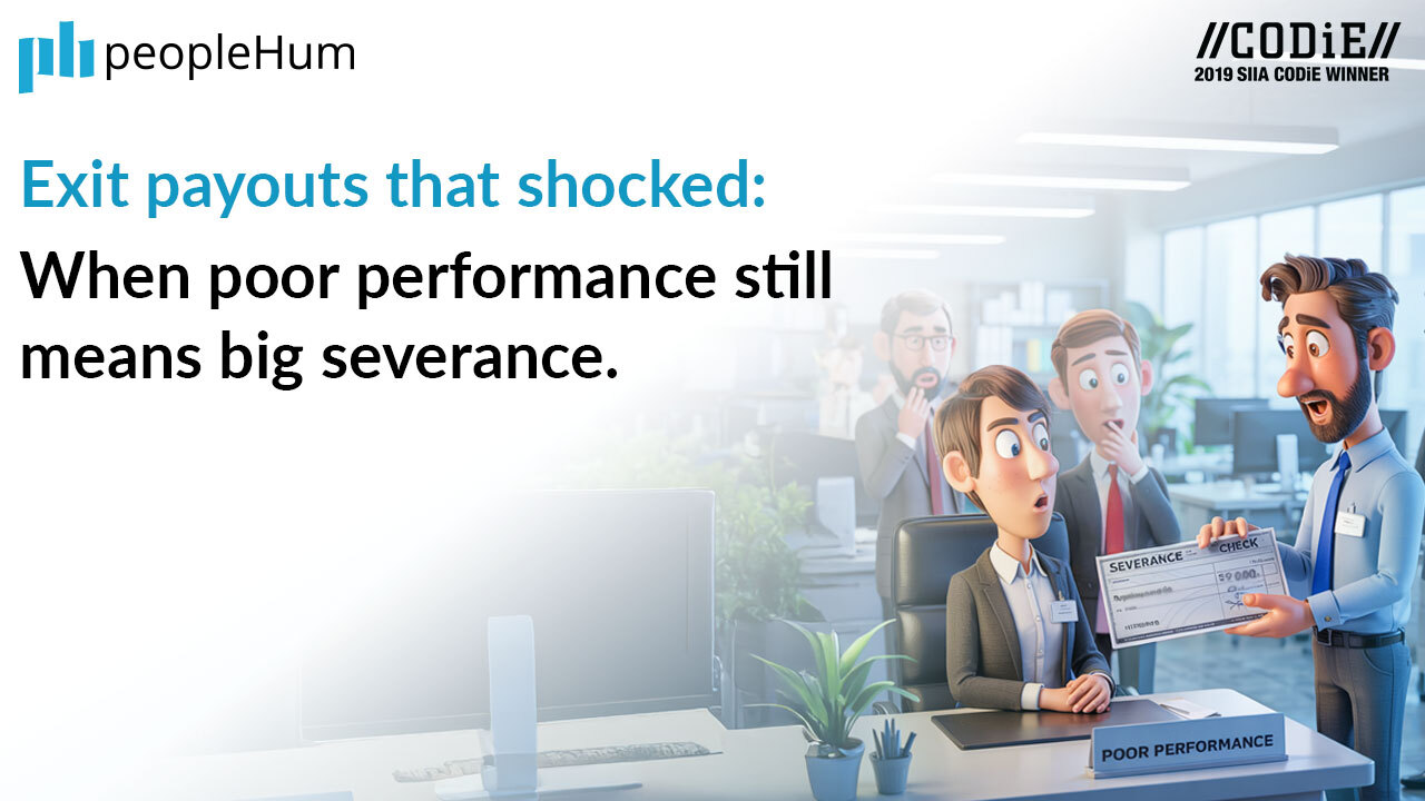 Exit payouts that shocked: When poor performance still means big severance.
