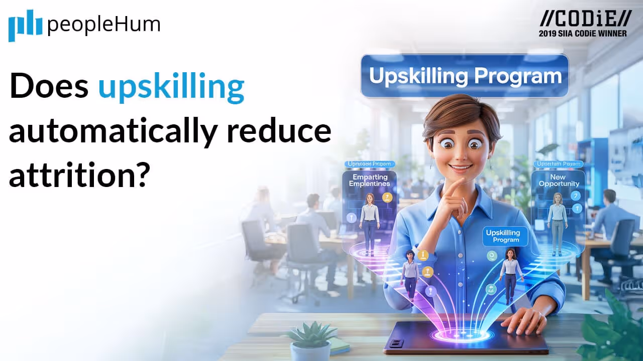 Does upskilling automatically reduce attrition? 