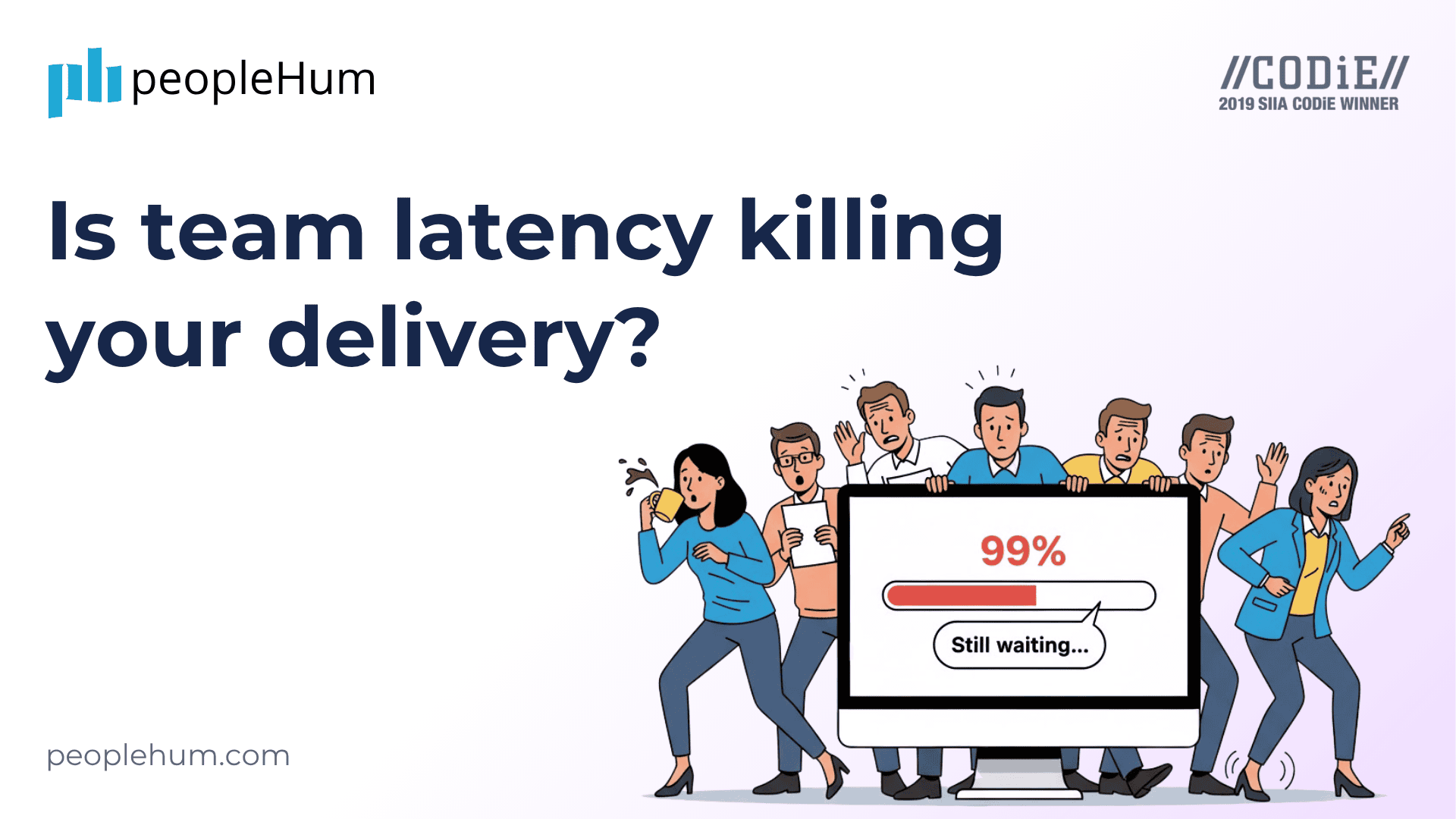 Is team latency killing your delivery? 