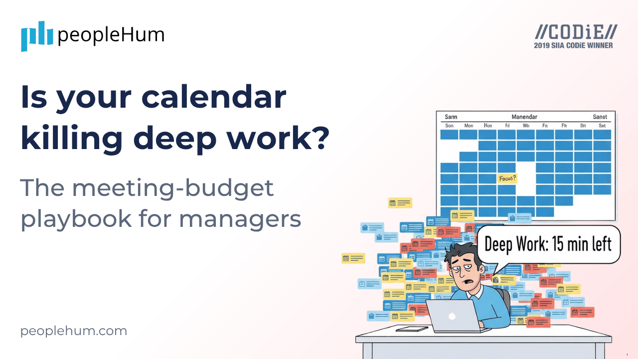 Is your calendar killing deep work? The manager's meeting-budget playbook