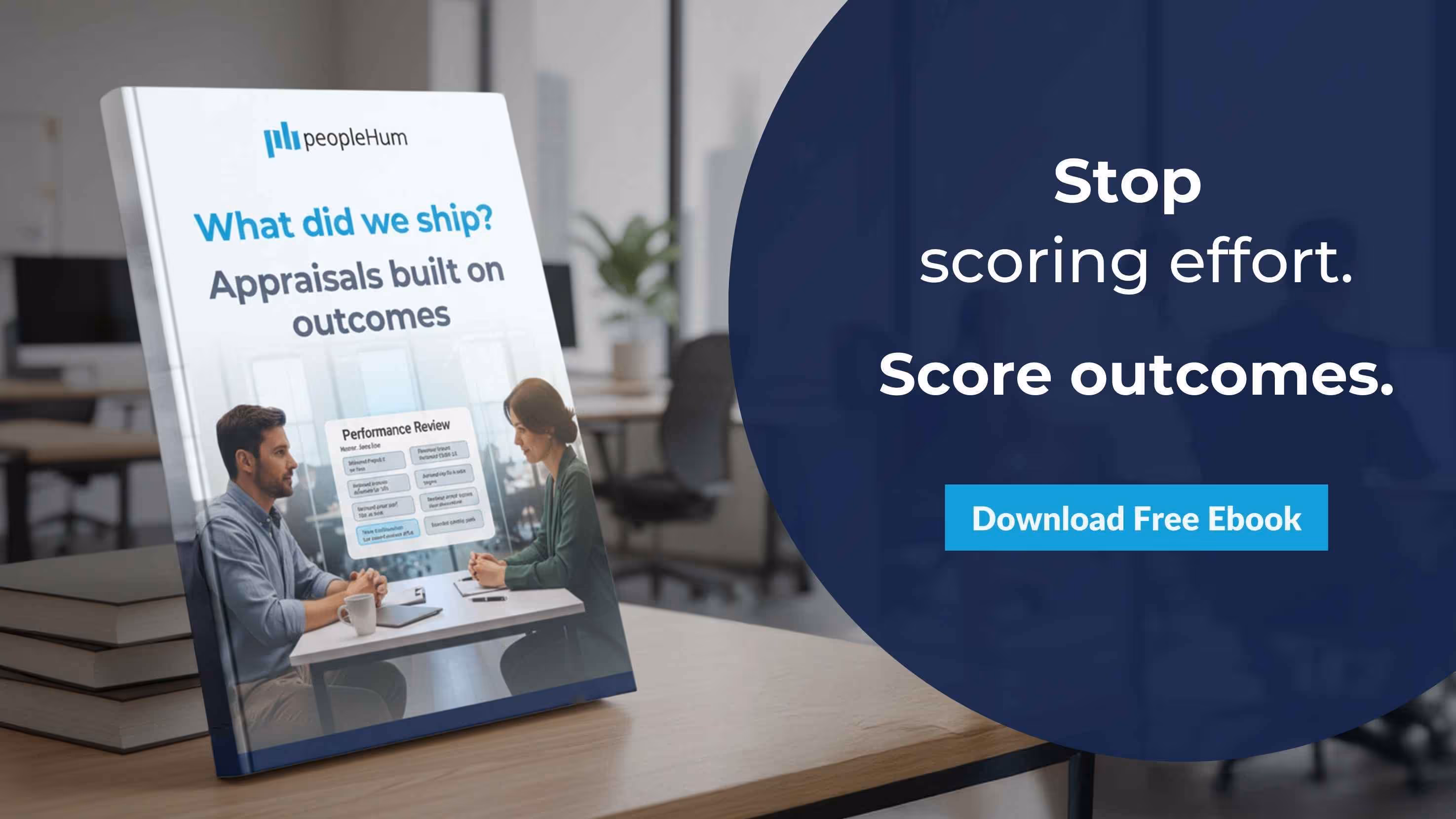 What did we ship? Appraisals built on outcomes