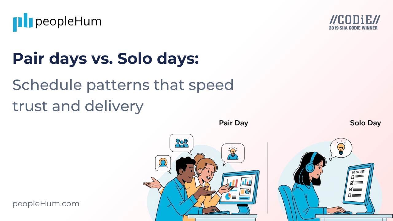 Pair Days vs. Solo Days: Schedule Patterns That Speed Trust and Delivery