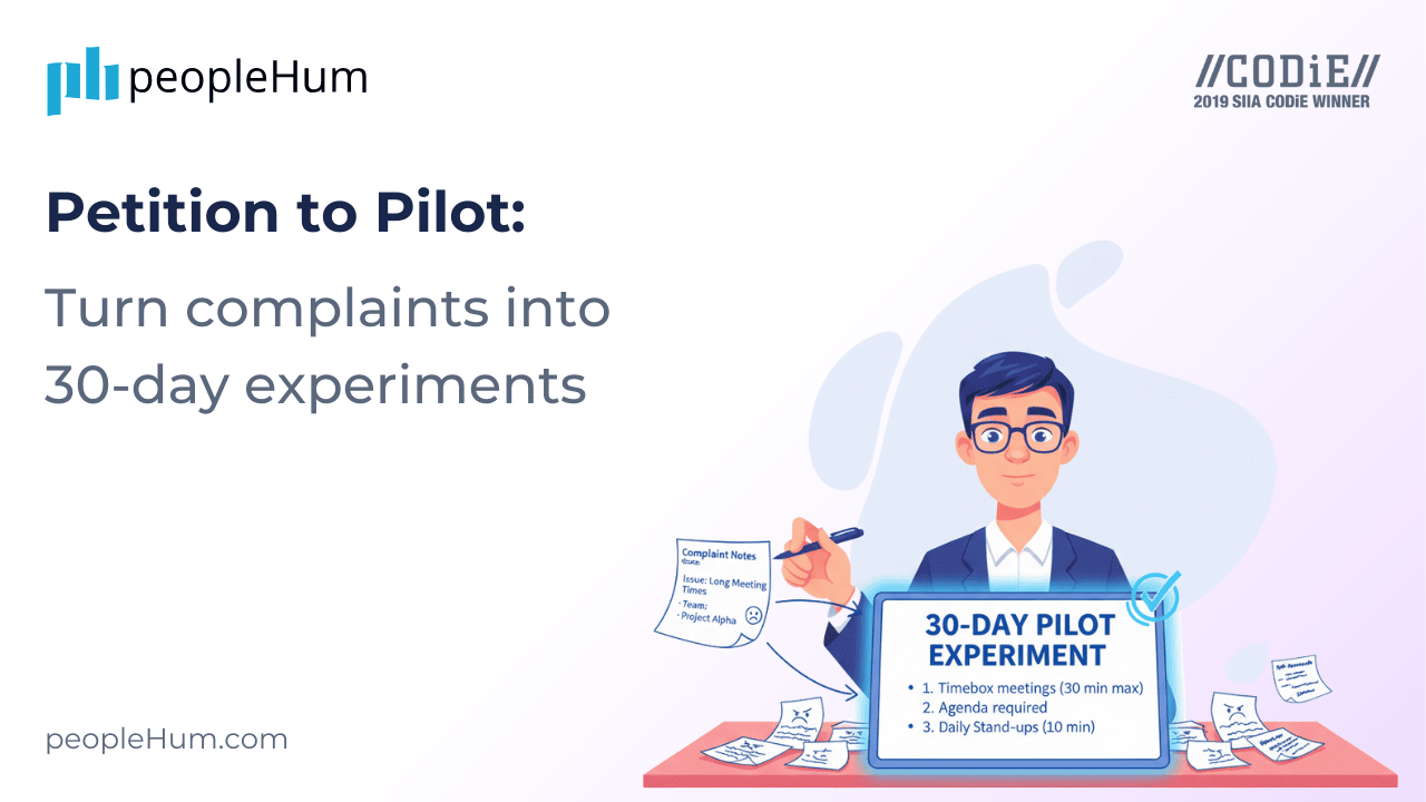 Petition to Pilot: Turn complaints into 30-day experiments