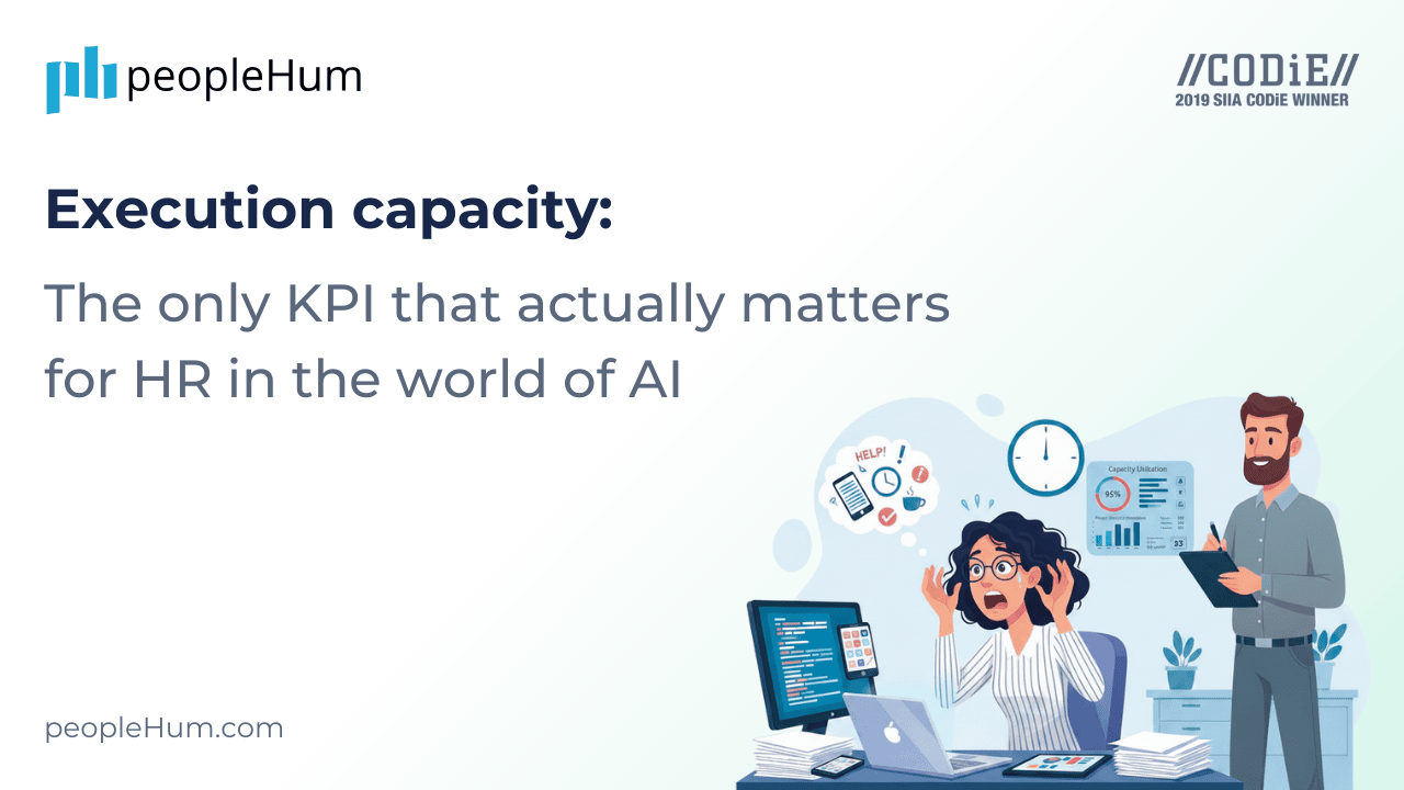 Execution Capacity: The only KPI that matters for HR in the world of AI