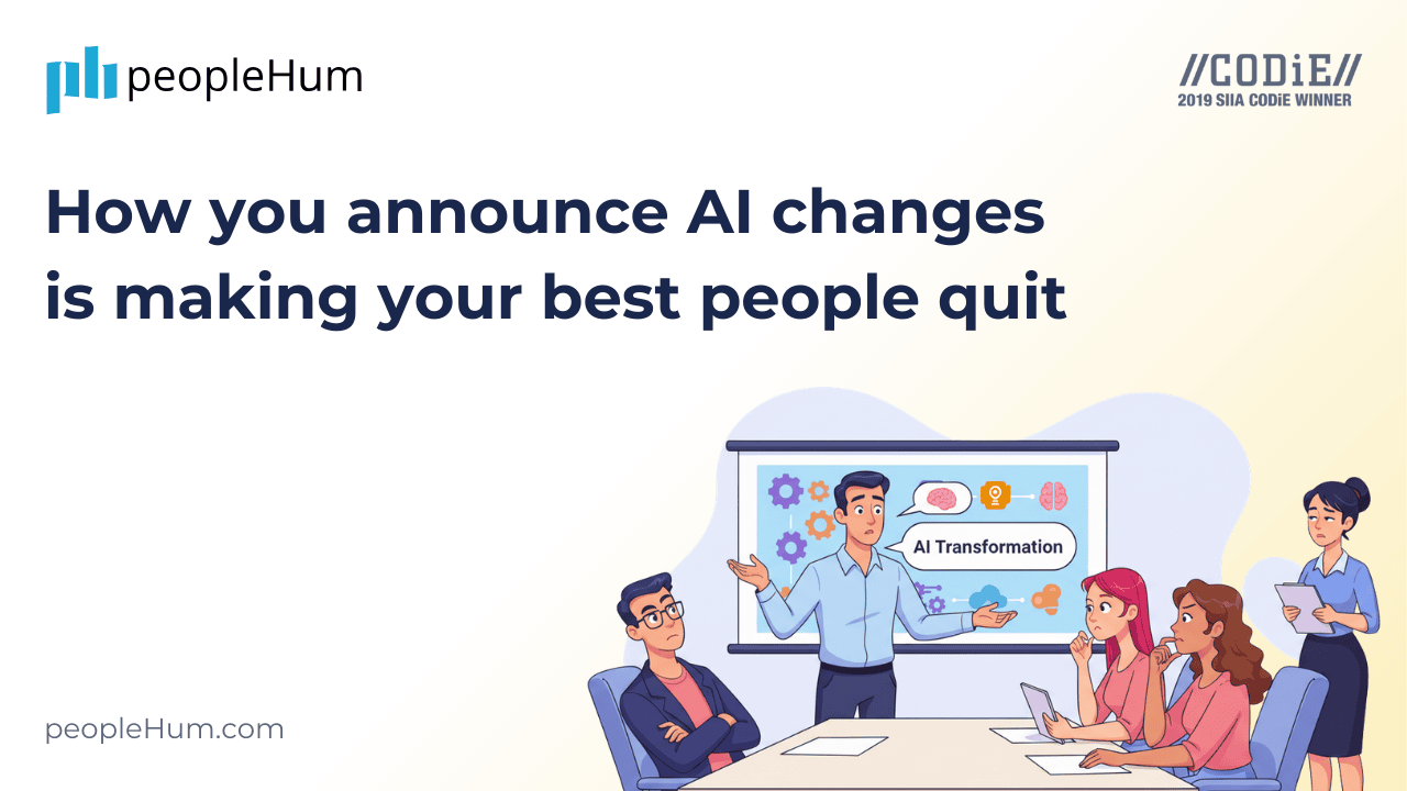 How you announce AI changes is making your best people quit