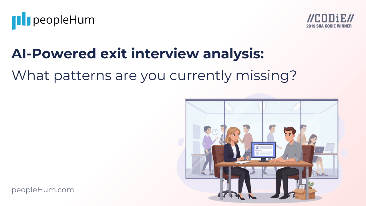 AI-Powered exit interview analysis: What patterns are you currently missing?