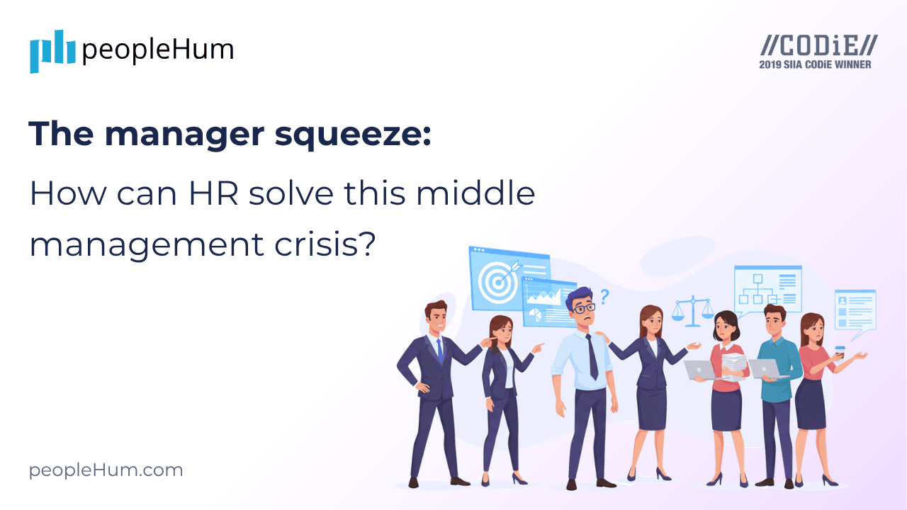 The Manager Squeeze: How can HR solve this middle management crisis?