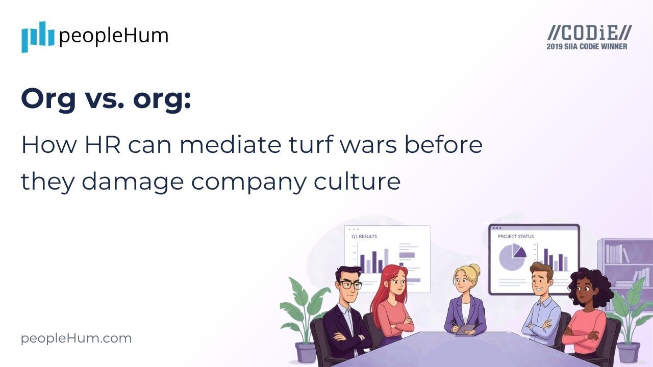 Org vs. Org: How HR can mediate turf wars before they damage company culture