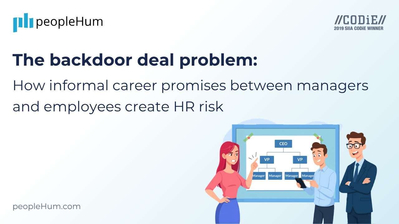 The Backdoor Deal Problem: How informal career promises between managers and employees create HR risk