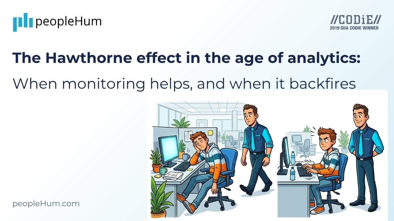 The Hawthorne Effect in the age of analytics: When monitoring helps, and when it backfires