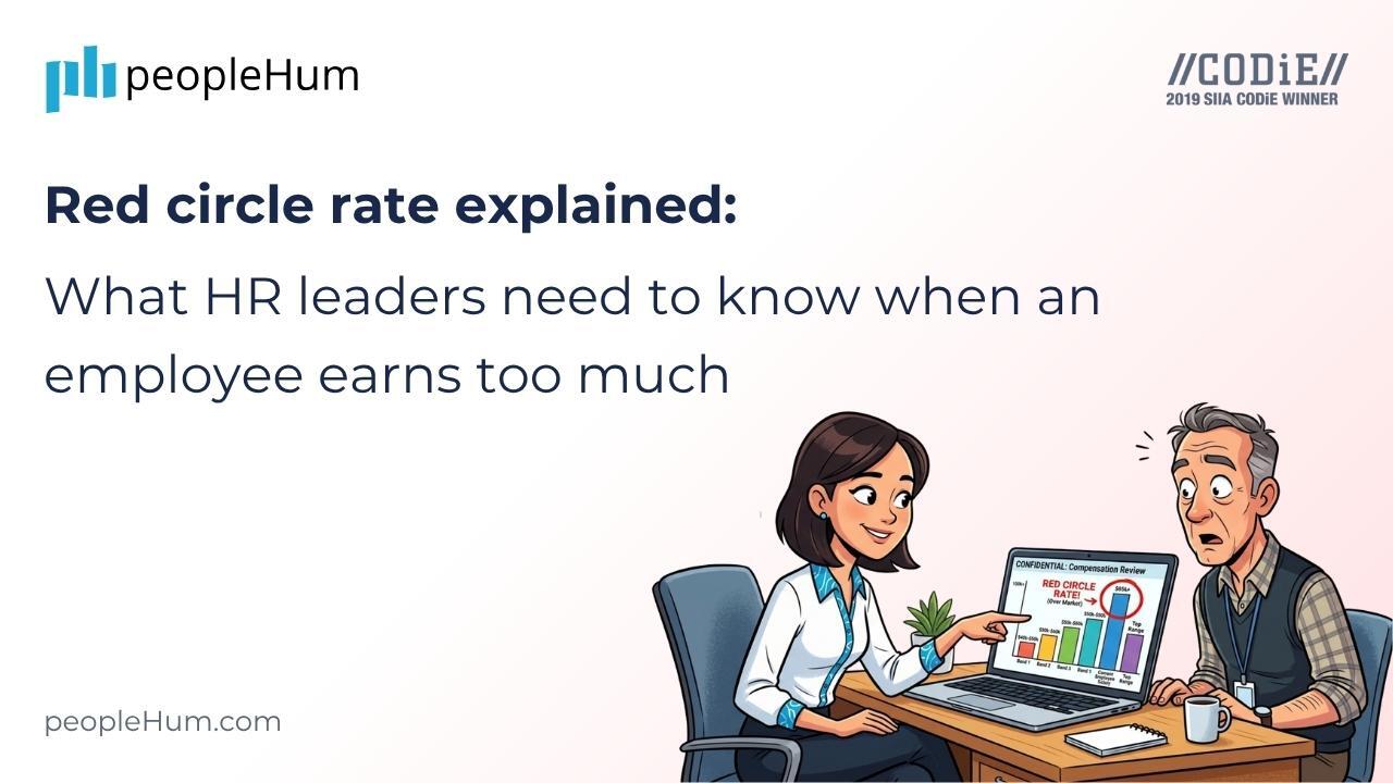 Red circle rate explained: What HR leaders need to know when an employee earns too much