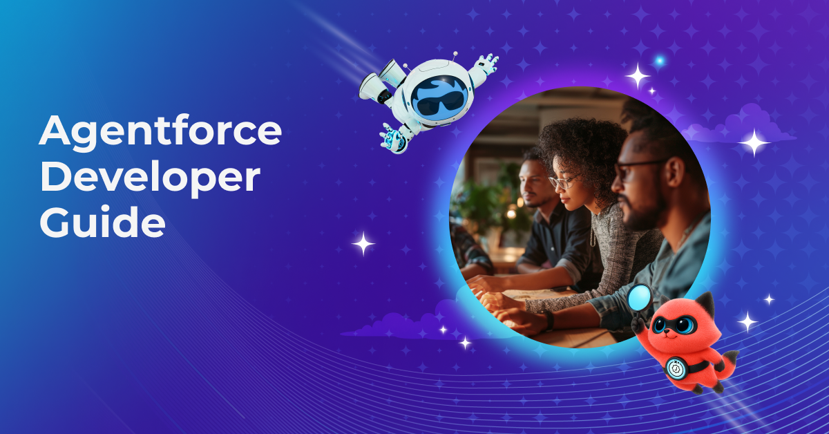 Agentforce Developer Guide