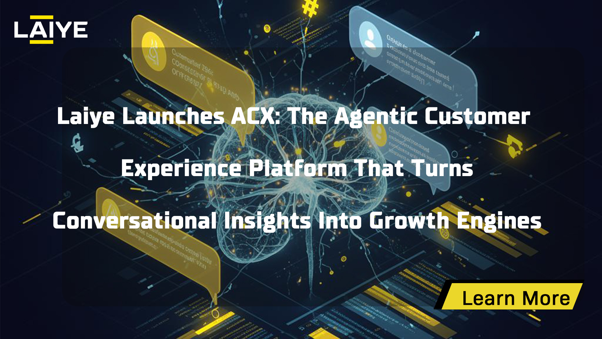 Laiye Launches ACX: The AI-Native Customer Experience Platform That Turns Conversational Insights Into Growth Engines