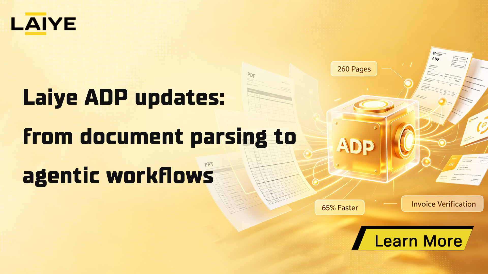 Laiye ADP updates: from document parsing to agentic workflows